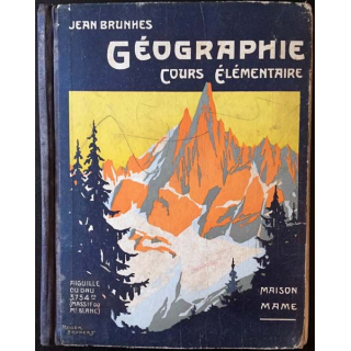 1. Géographie cours élémentaire de Jean Brunhes aux éditions Mame