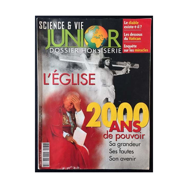 1. Science & vie junior l'église 2000 ans de pouvoir - Sa grandeur, ses fautes, son avenir - Avril 1999