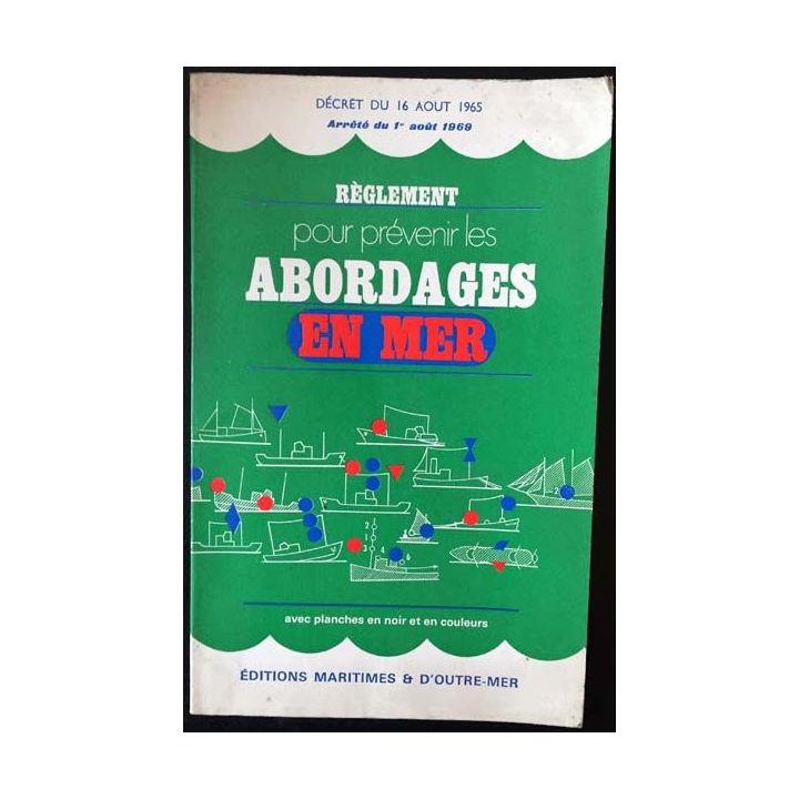 1. Règlement pour prévenir les abordages en mer aux éditions Maritimes & d'Outre-Mer