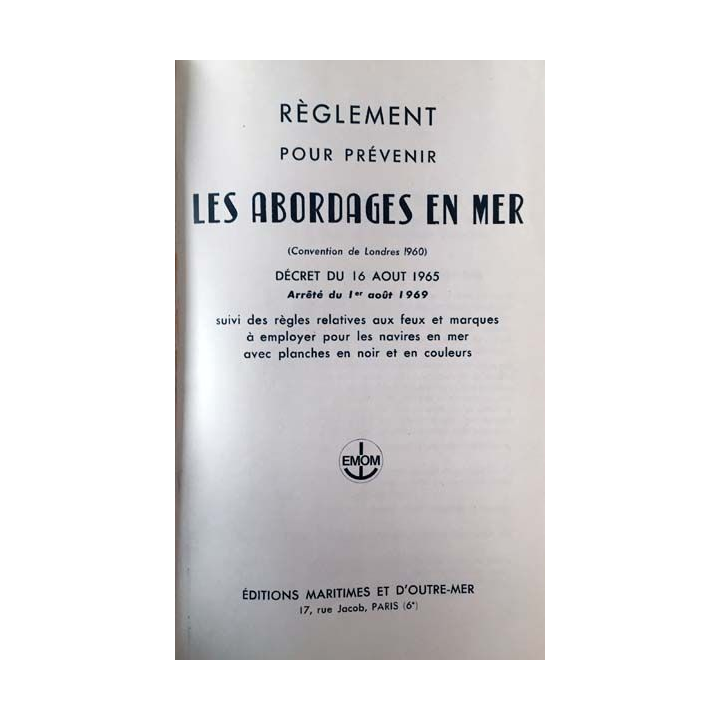1. Règlement pour prévenir les abordages en mer aux éditions Maritimes & d'Outre-Mer