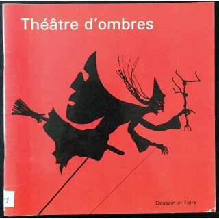 1. Théâtre d'ombre aux éditions Dessain et Tolra 