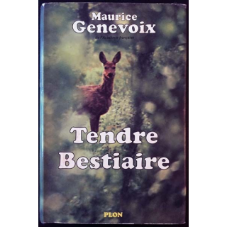 1. Tendre bestiaire de Maurice Genevoix aux éditions Plon