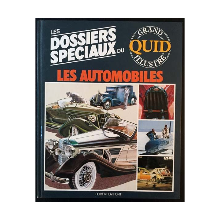 1. Les dossiers spéciaux du grand quid illustré Les automobiles aux éditions Robert Laffont