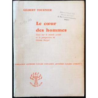 1. Le coeur des hommes de Gilbert Tournier aux éditions Arthème Fayard