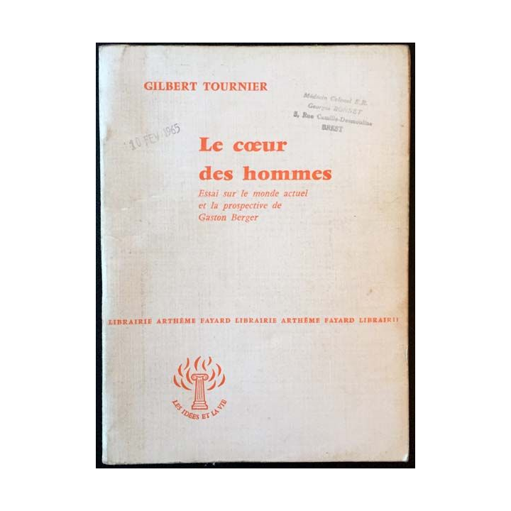 1. Le coeur des hommes de Gilbert Tournier aux éditions Arthème Fayard