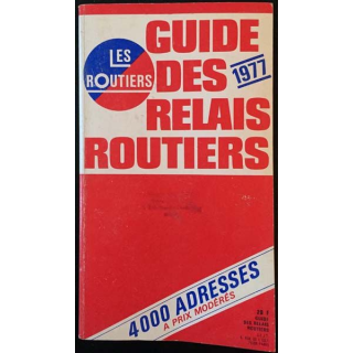 1. Guide des relais routiers 1977 aux éditions S.E.J.T