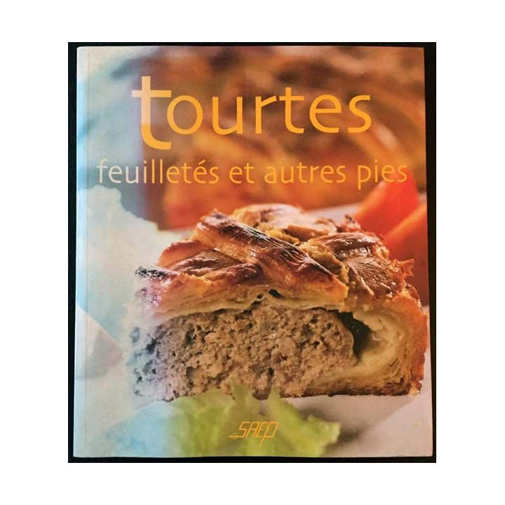 1. Tourtes feuilletés et autres pies aux éditions S.A.E.P