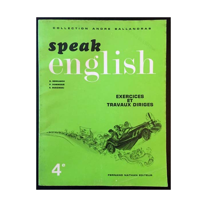1. Speak english de E. Benhamou, P. Dominique et S. Budzinski aux éditions Fernand Nathan