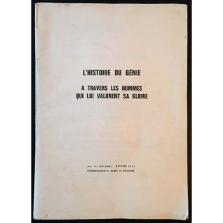 1. L'histoire du génie à travers les hommes qui lui valurent sa gloire par le colonel Roche
