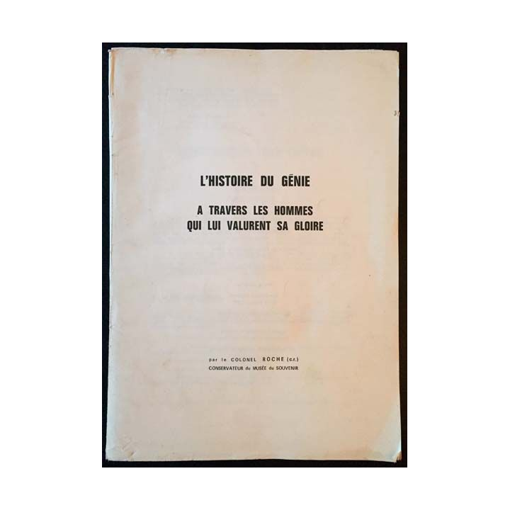 1. L'histoire du génie à travers les hommes qui lui valurent sa gloire par le colonel Roche