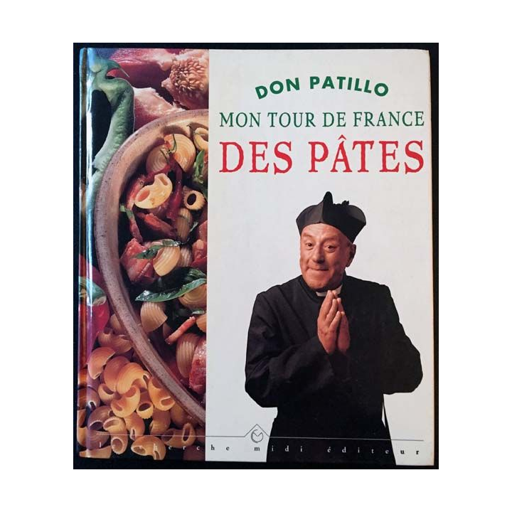 1. Mon tour de France des pâtes de Don Patillo aux éditions Le cherche midi