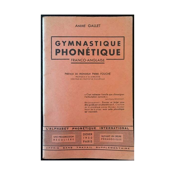 1. Gymnastique phonétique franco-anglaise de André Gallet aux éditions Didier 1950