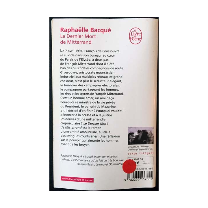 1. Le dernier mort de Mitterrand de Raphaëlle Bacqué aux éditions Grasset/Albin Michel