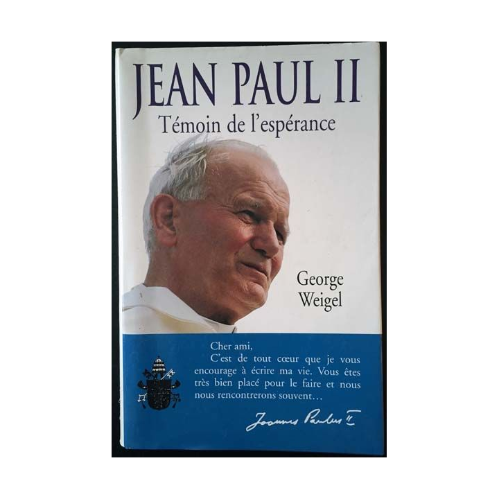 1. Jean Paul II témoin de l'espérance de George Weigel aux éditions France loisirs
