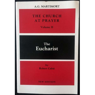 1. The church at prayer volume II The Eucharist de Robert Cabié aux éditions The liturgical press