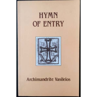 1. Hymn of entry - Liturgy and life in the orthodox church de Archimandrite Vasileios of Stavronikita