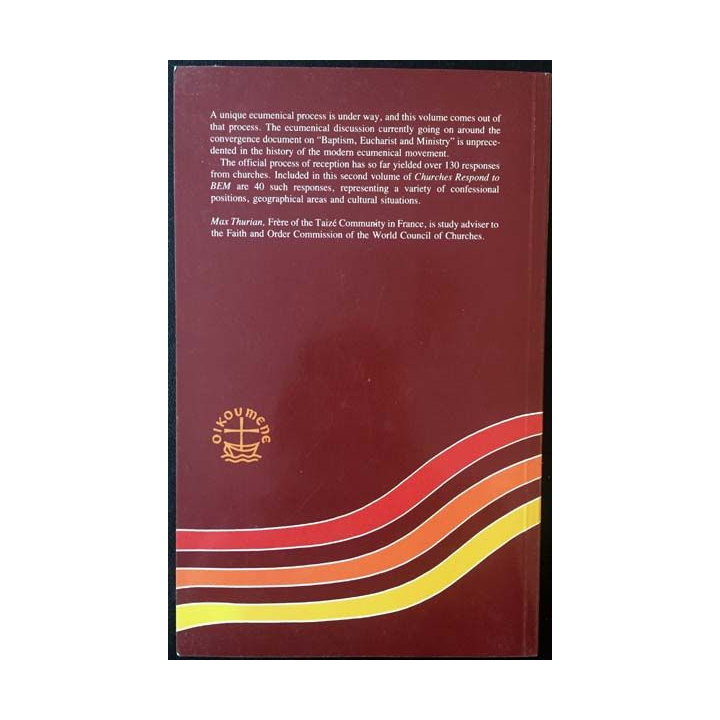 1. Churches respond to BEM - Official responses to the "Baptism, Eucharist and Ministry" text volume II