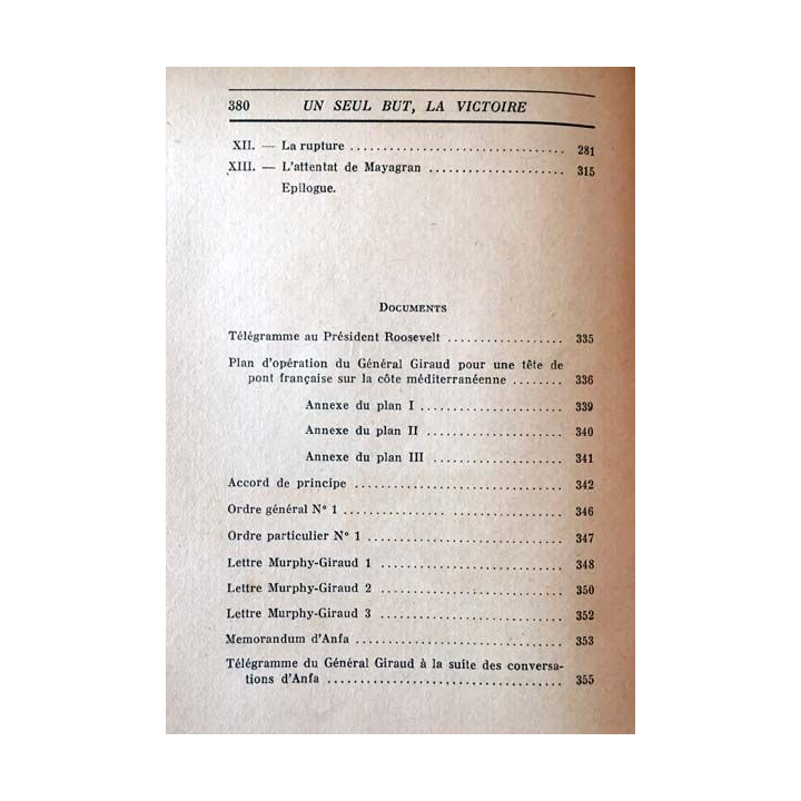1. Un seul but la victoire Alger 1942-1944 de Général Giraud aux éditions Julliard 1949