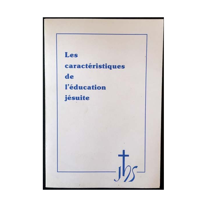 1. Les caractéristiques de l'éducation Jésuite aux éditions Maison Généralice des Jésuites