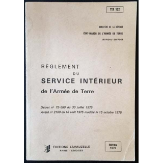 1. Règlement du service intérieur de l'Armée de Terre aux éditions Lavauzelle