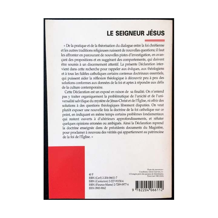 1. Le Seigneur Jésus - Déclaration Dominus Iesus sur l'unicité et l'universalité salvifique de Jésus-Christ et de l'Église