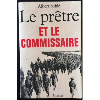 1. Le prêtre et le commissaire de Albert Stihlé aux éditions Grasset