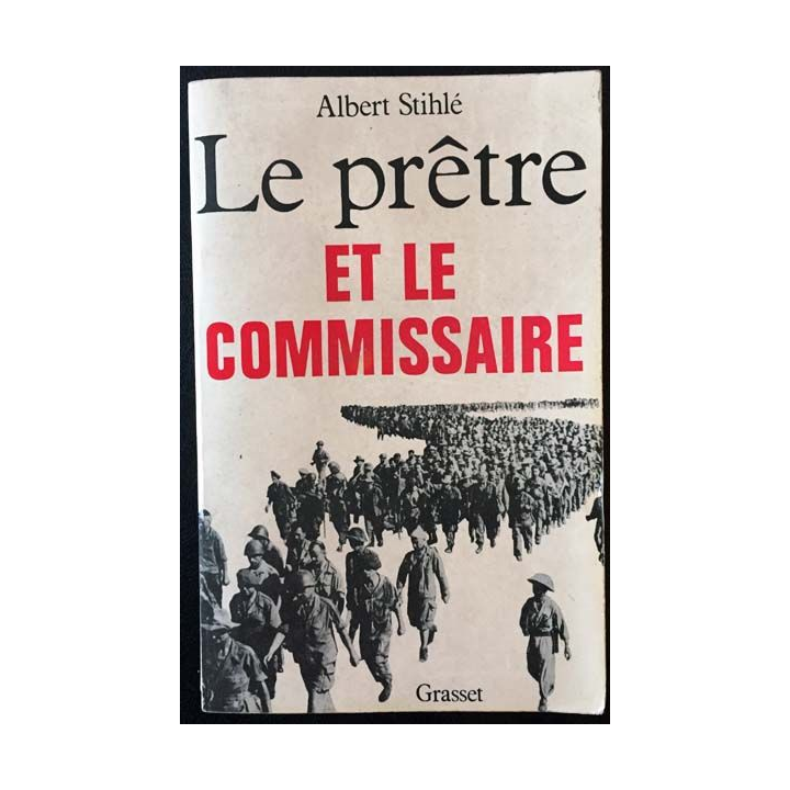 1. Le prêtre et le commissaire de Albert Stihlé aux éditions Grasset