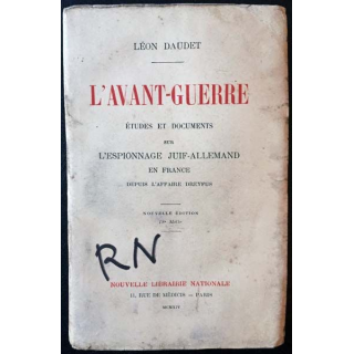 1. L'avant-guerre études et documents sur l'espionnage juif-allemand en France depuis l'affaire Dreyfus