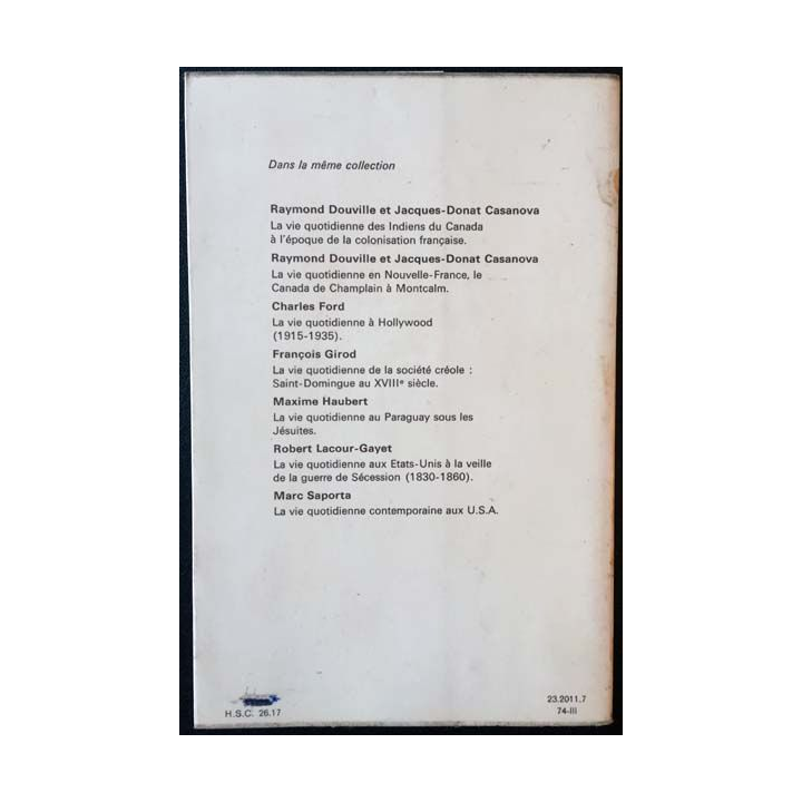 1. La vie quotidienne au Far-West (1860-1870) de Claude Fohlen aux éditions Hachette