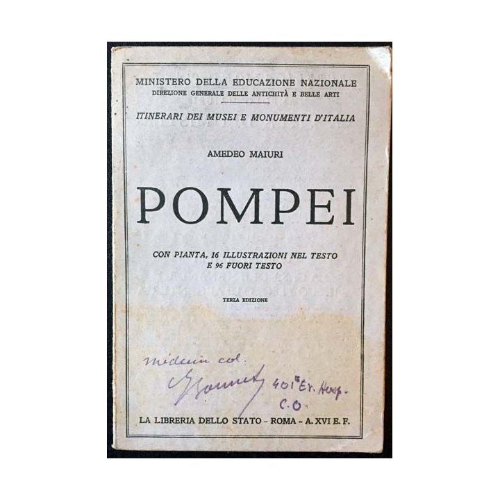 1. Pompei con pianta, 16 illustrazioni nel testo e 96 fuori testo de Amedeo Maiuri aux éditions La libreria dello stato