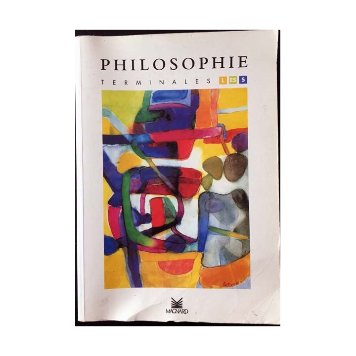 1. Philosophie terminales L ES S de Alain Marchal, Christine Thubert-Courne et Philippe Coutrier aux éditions Magnard