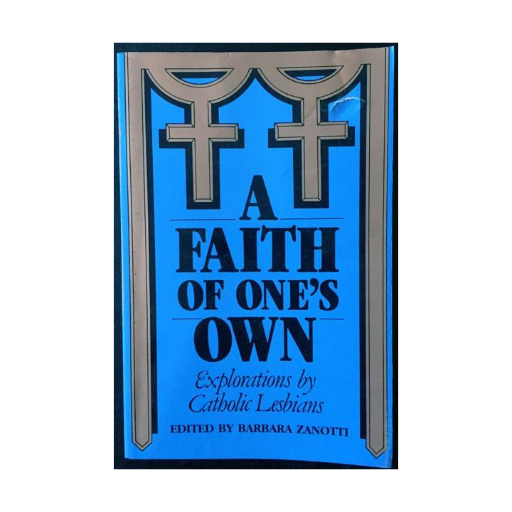 1. A faith of one's own de Barbara Zanotti aux éditions The crossing press