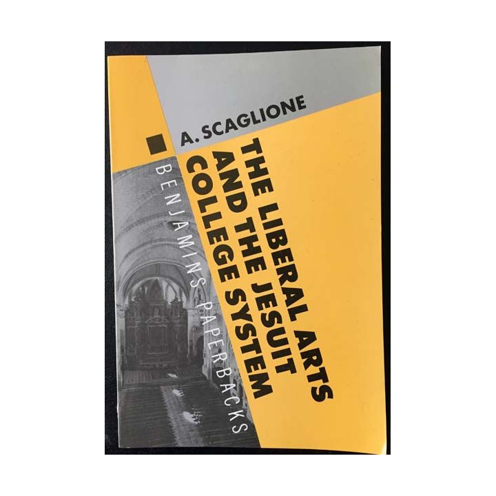 1. The liberal arts and the Jesuit college system de Aldo Scaglione