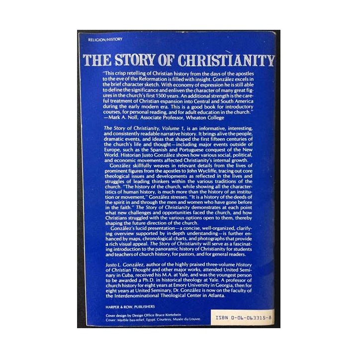 1. The story of christianity volume 1 The early church to the Dawn of the reformation