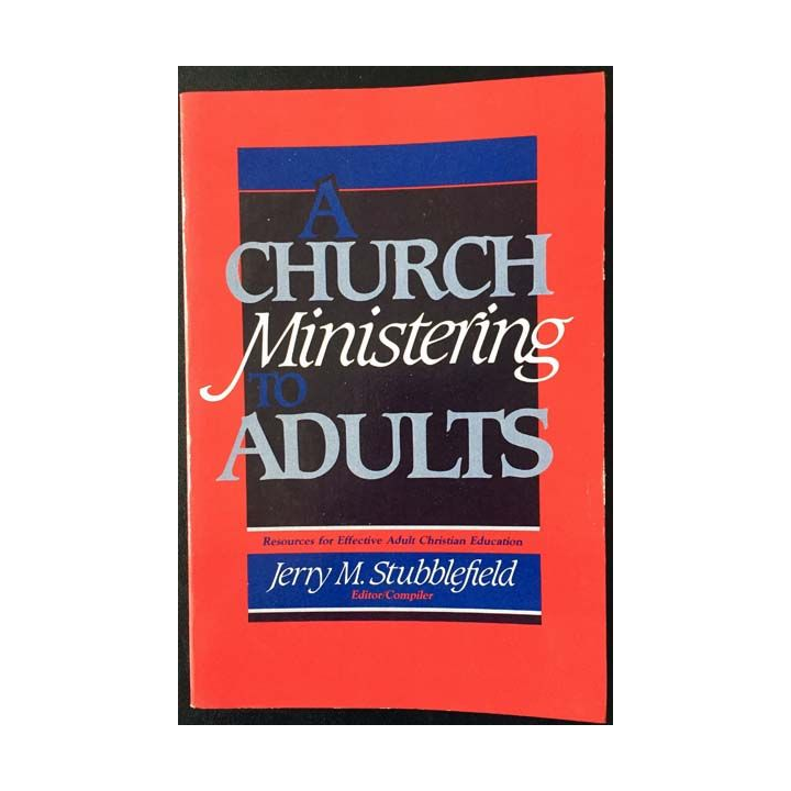 1. A church ministering to adults de Jerry M. Stubblefield aux éditions Broadman press