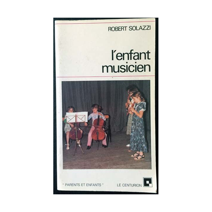 1. L'enfant musicien de Robert Solazzi aux éditions du Centurion