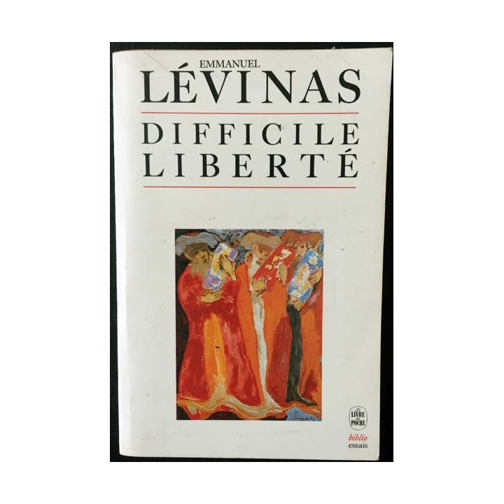 1. Difficile liberté de Emmanuel Lévinas aux éditions Albin michel