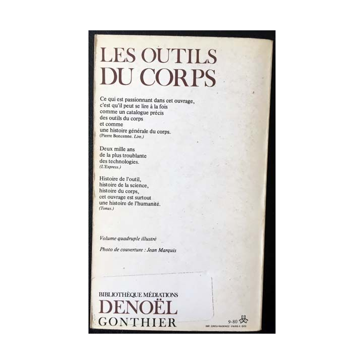 1. Les outils du corps soigner les hommes de André Velter et M-José Lamothe aux éditions Denoël/Gonthier