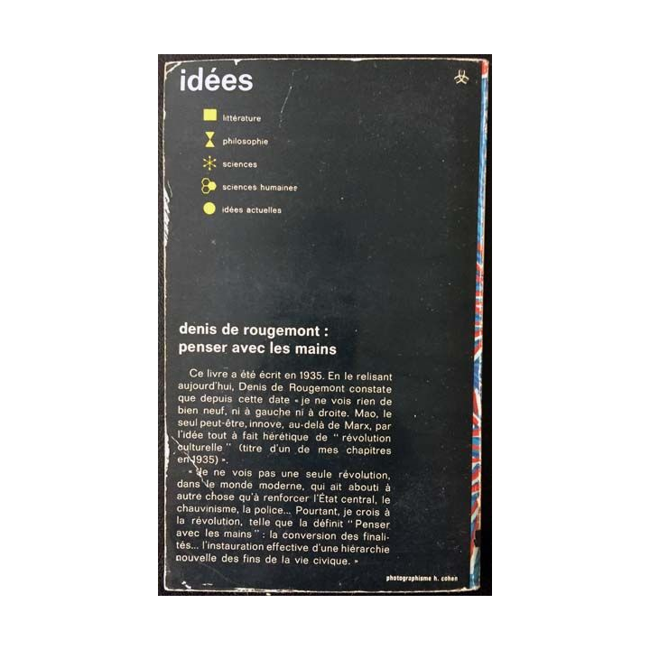 1. Penser avec les mains de Denis de Rougemont aux éditions Gallimard