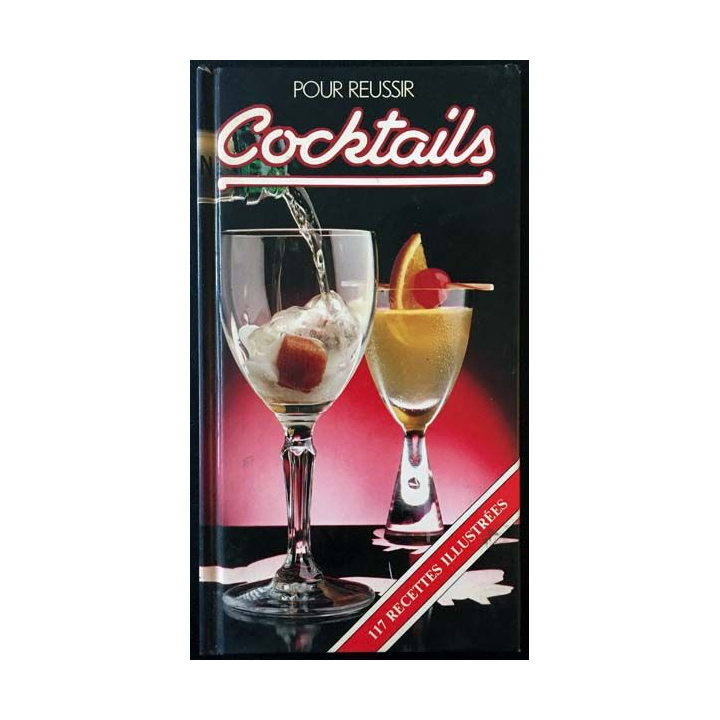 1. Pour réussir cocktails aux éditions Gründ