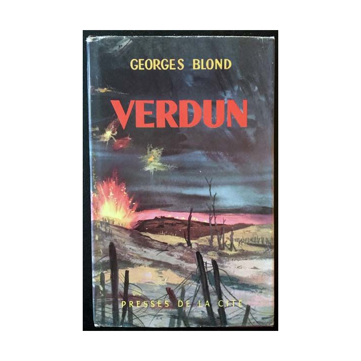 1. Verdun de Georges Blond aux éditions Presses de la cité