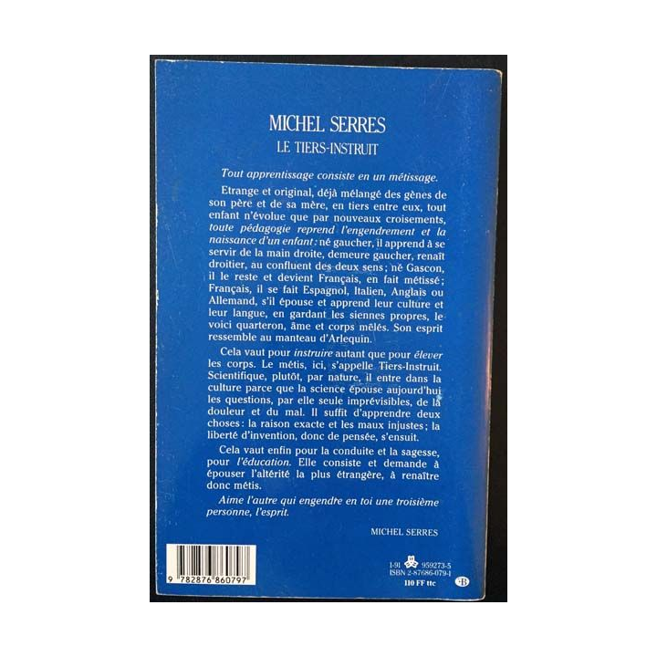 1. Le Tiers-Instruit de Michel Serres aux éditions François Bourin