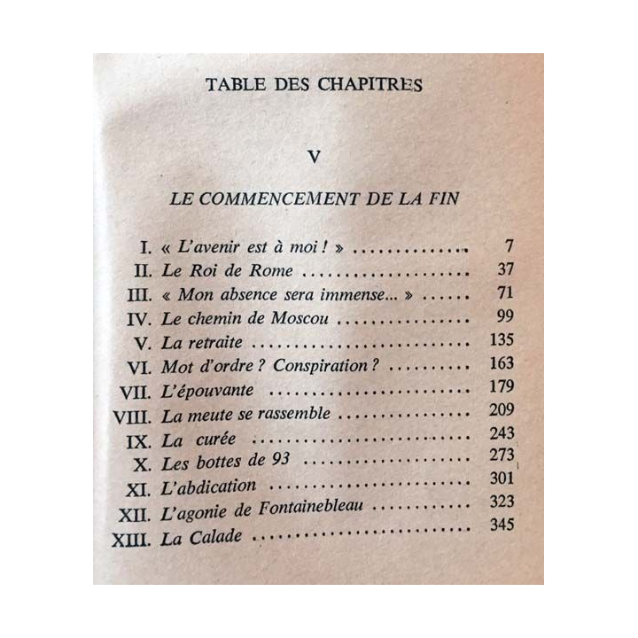 1. Histoire de Napoléon Bonaparte - V Le commencement de la fin 1810-1814 de André Castelot