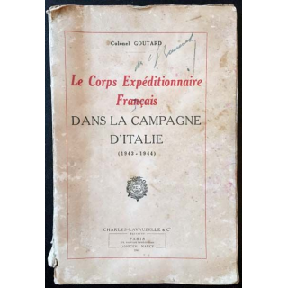 1. Le corps expéditionnaire Français - Dans la campagne d'Italie (1943-1944) de Colonel Goutard