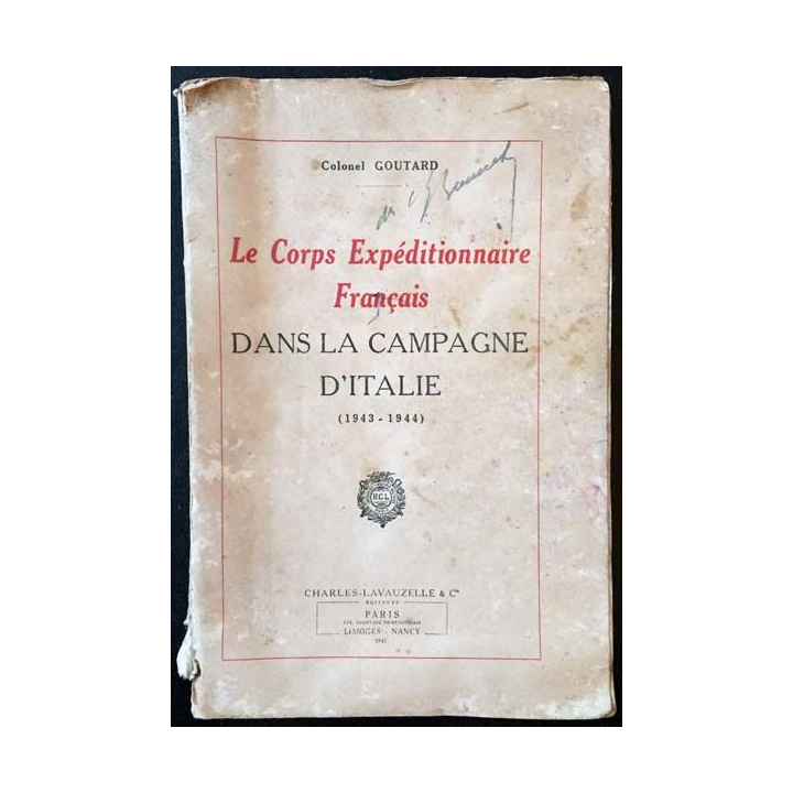 1. Le corps expéditionnaire Français - Dans la campagne d'Italie (1943-1944) de Colonel Goutard