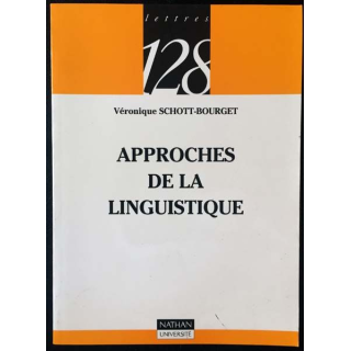 1. Approches de la linguistique de Véronique Schott-Bourget aux éditions Nathan