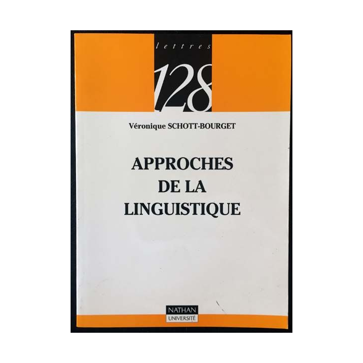 1. Approches de la linguistique de Véronique Schott-Bourget aux éditions Nathan
