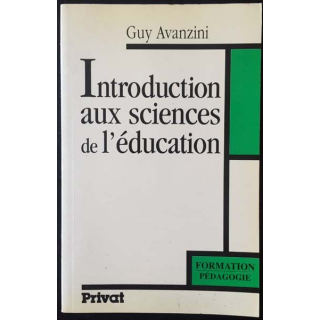1. Introduction aux sciences de l'éducation de Guy Avanzini aux éditions Privat