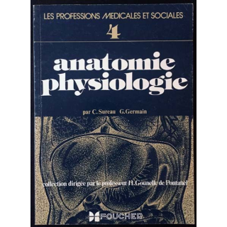 1. Anatomie psychologie de C. Sureau et G. Germinaux éditions Foucher
