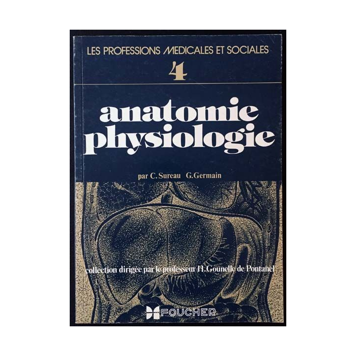 1. Anatomie psychologie de C. Sureau et G. Germinaux éditions Foucher